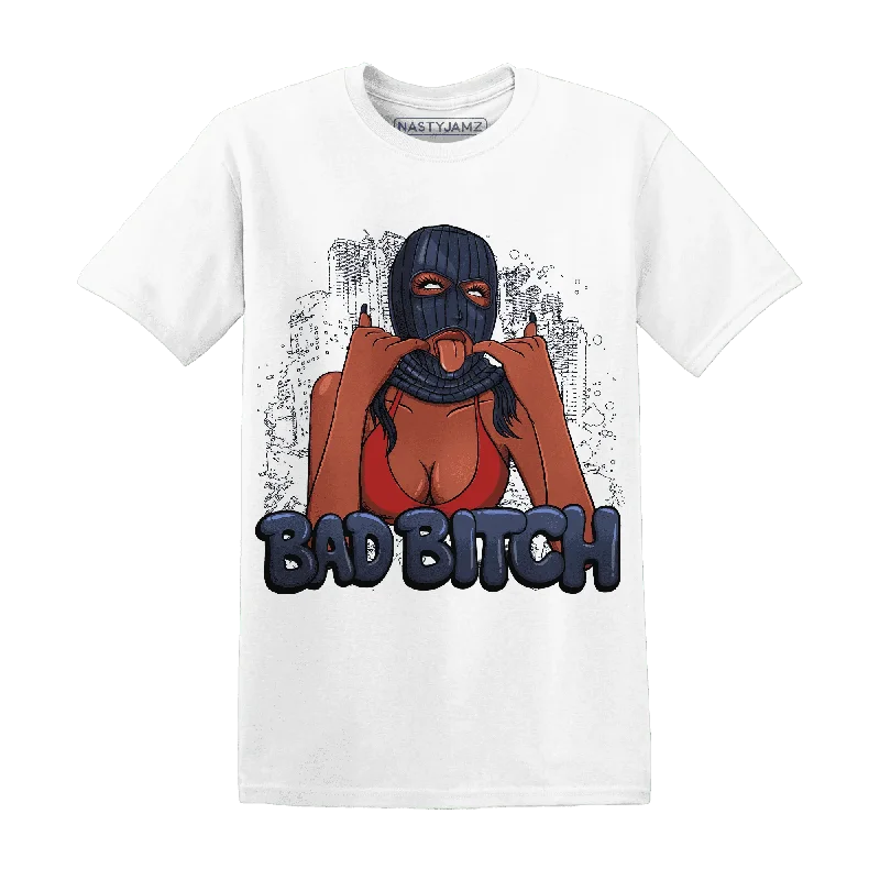 Functional And Stylish Unisex Wear New Season Fashion Preview NastyJamz White Navy 6s T-Shirt Match  Gangster Bad Bitch